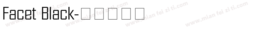Facet Black字体转换